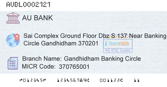 Au Small Finance Bank Limited Gandhidham Banking CircleBranch 