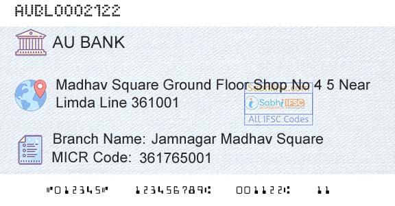 Au Small Finance Bank Limited Jamnagar Madhav SquareBranch 