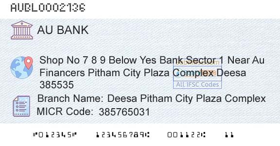 Au Small Finance Bank Limited Deesa Pitham City Plaza ComplexBranch 