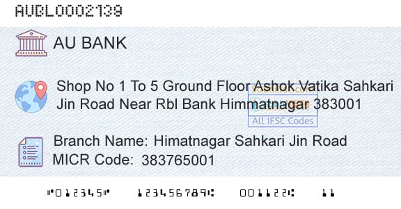 Au Small Finance Bank Limited Himatnagar Sahkari Jin RoadBranch 