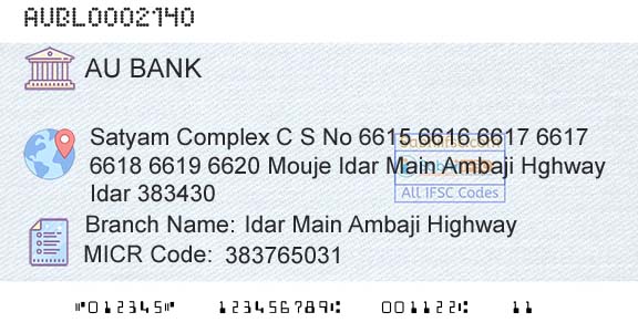 Au Small Finance Bank Limited Idar Main Ambaji HighwayBranch 