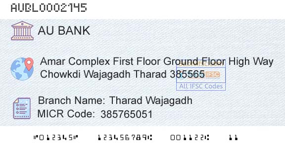 Au Small Finance Bank Limited Tharad WajagadhBranch 