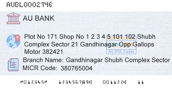 Au Small Finance Bank Limited Gandhinagar Shubh Complex SectorBranch 
