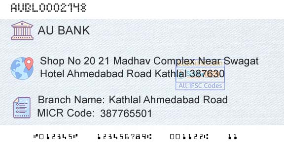 Au Small Finance Bank Limited Kathlal Ahmedabad RoadBranch 