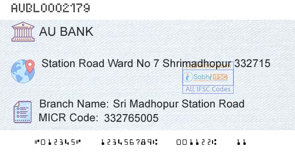 Au Small Finance Bank Limited Sri Madhopur Station RoadBranch 