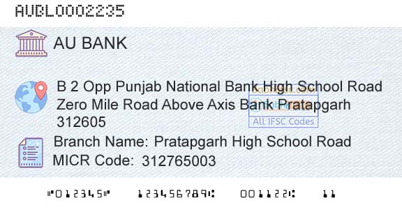 Au Small Finance Bank Limited Pratapgarh High School RoadBranch 