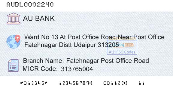 Au Small Finance Bank Limited Fatehnagar Post Office RoadBranch 