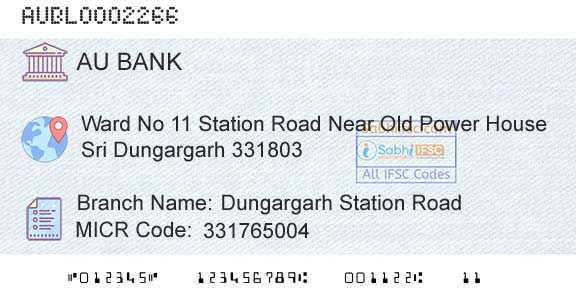 Au Small Finance Bank Limited Dungargarh Station RoadBranch 