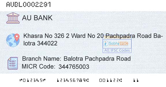 Au Small Finance Bank Limited Balotra Pachpadra RoadBranch 