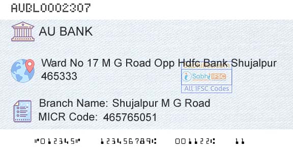 Au Small Finance Bank Limited Shujalpur M G RoadBranch 