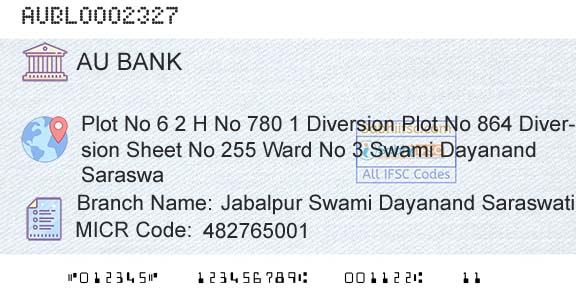 Au Small Finance Bank Limited Jabalpur Swami Dayanand SaraswatiBranch 