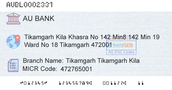 Au Small Finance Bank Limited Tikamgarh Tikamgarh KilaBranch 