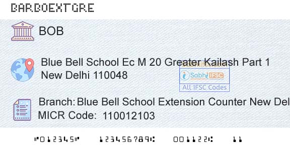 Bank Of Baroda Blue Bell School Extension Counter New DelhiBranch 