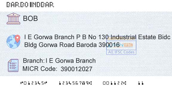 Bank Of Baroda I E Gorwa BranchBranch 