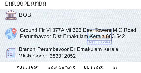 Bank Of Baroda Perumbavoor Br Ernakulam KeralaBranch 