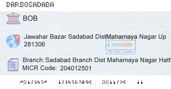 Bank Of Baroda Sadabad Branch Dist Mahamaya Nagar Hathras U P Branch 