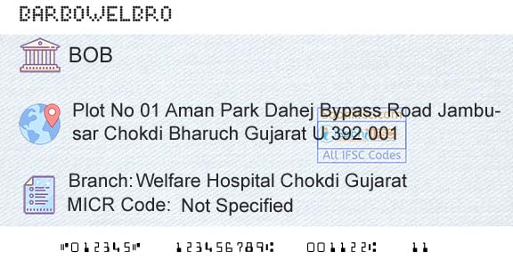 Bank Of Baroda Welfare Hospital Chokdi GujaratBranch 