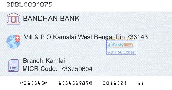 Bandhan Bank Limited KamlaiBranch 