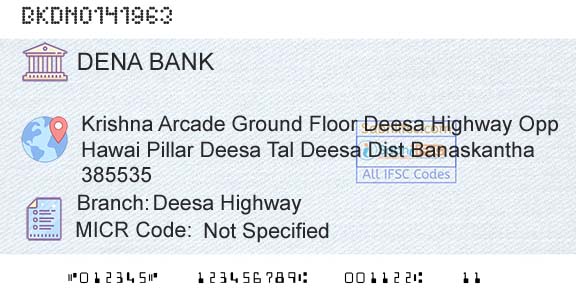 Dena Bank Deesa HighwayBranch 