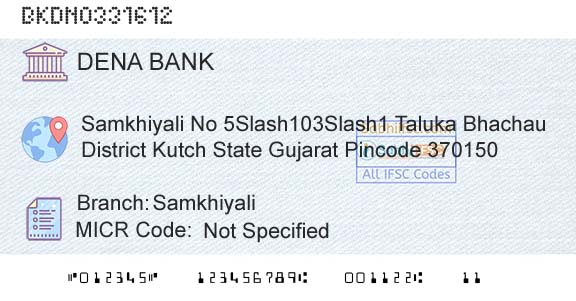 Dena Bank SamkhiyaliBranch 