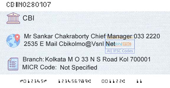 Central Bank Of India Kolkata M O 33 N S Road Kol 700001Branch 