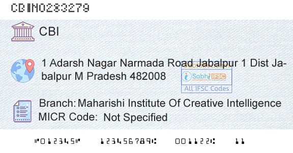 Central Bank Of India Maharishi Institute Of Creative IntelligenceBranch 