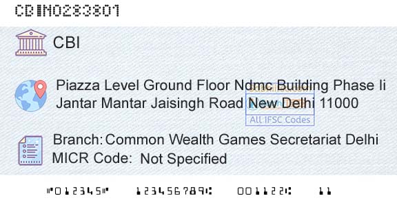 Central Bank Of India Common Wealth Games Secretariat DelhiBranch 