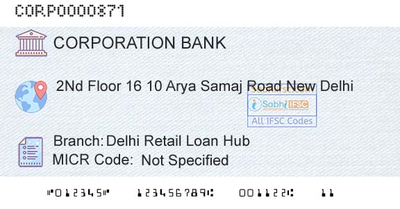 Corporation Bank Delhi Retail Loan HubBranch 