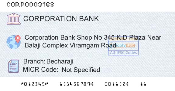 Corporation Bank BecharajiBranch 
