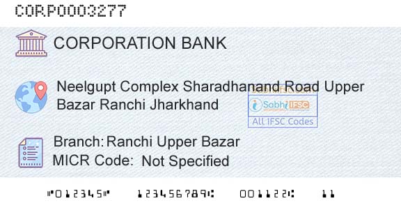 Corporation Bank Ranchi Upper BazarBranch 