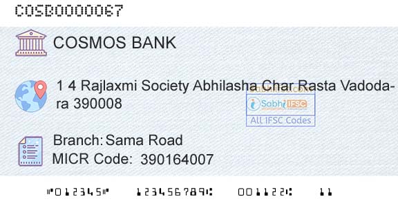 The Cosmos Co Operative Bank Limited Sama RoadBranch 