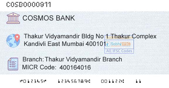 The Cosmos Co Operative Bank Limited Thakur Vidyamandir BranchBranch 