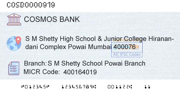 The Cosmos Co Operative Bank Limited S M Shetty School Powai BranchBranch 