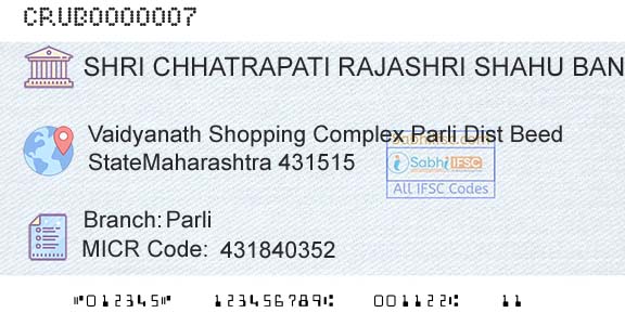 Shri Chhatrapati Rajashri Shahu Urban Cooperative Bank Limited ParliBranch 