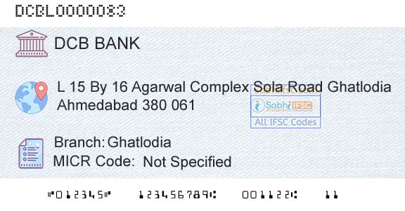 Dcb Bank Limited GhatlodiaBranch 