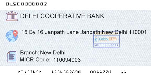 The Delhi State Cooperative Bank Limited New DelhiBranch 