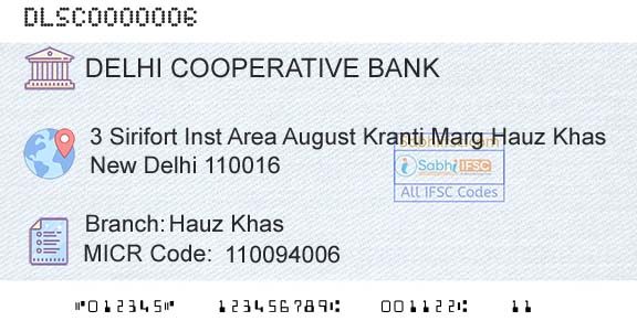 The Delhi State Cooperative Bank Limited Hauz KhasBranch 