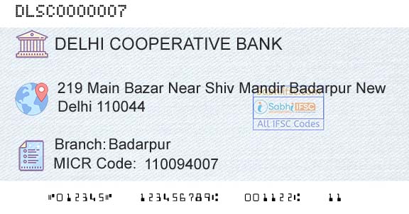 The Delhi State Cooperative Bank Limited BadarpurBranch 