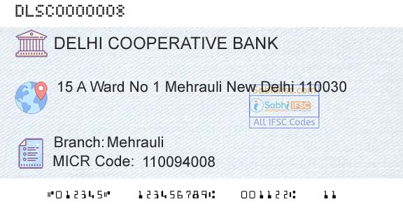 The Delhi State Cooperative Bank Limited MehrauliBranch 