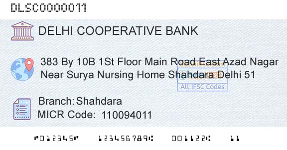 The Delhi State Cooperative Bank Limited ShahdaraBranch 