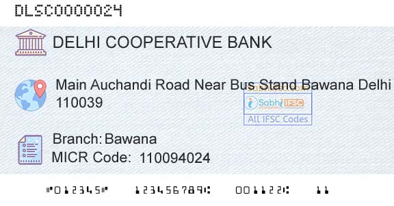 The Delhi State Cooperative Bank Limited BawanaBranch 