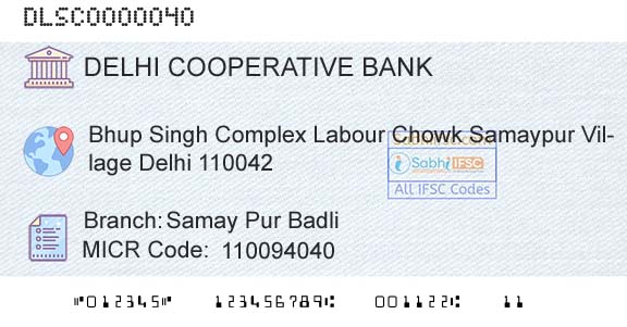 The Delhi State Cooperative Bank Limited Samay Pur BadliBranch 