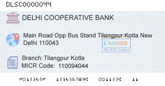 The Delhi State Cooperative Bank Limited Tilangpur KotlaBranch 