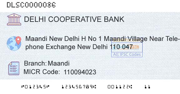 The Delhi State Cooperative Bank Limited MaandiBranch 