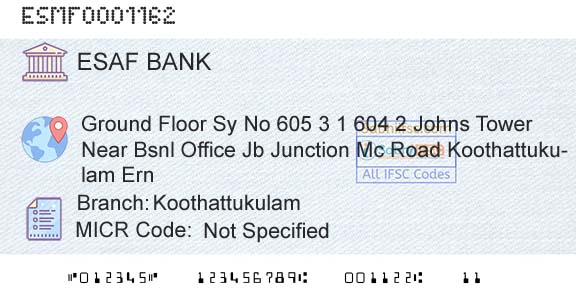 Esaf Small Finance Bank Limited KoothattukulamBranch 