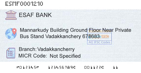 Esaf Small Finance Bank Limited VadakkancherryBranch 