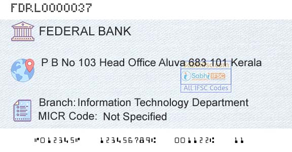 Federal Bank Information Technology DepartmentBranch 