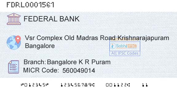 Federal Bank Bangalore K R PuramBranch 