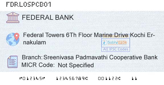Federal Bank Sreenivasa Padmavathi Cooperative BankBranch 