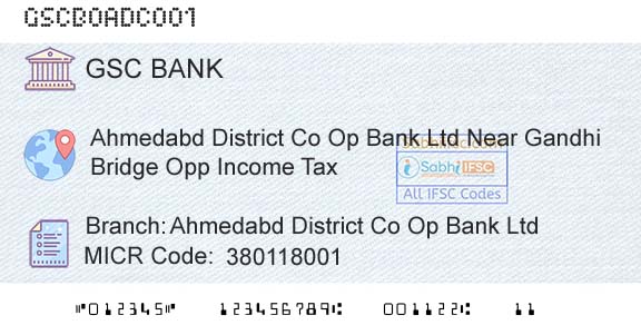 The Gujarat State Cooperative Bank Limited Ahmedabd District Co Op Bank Ltd Branch 